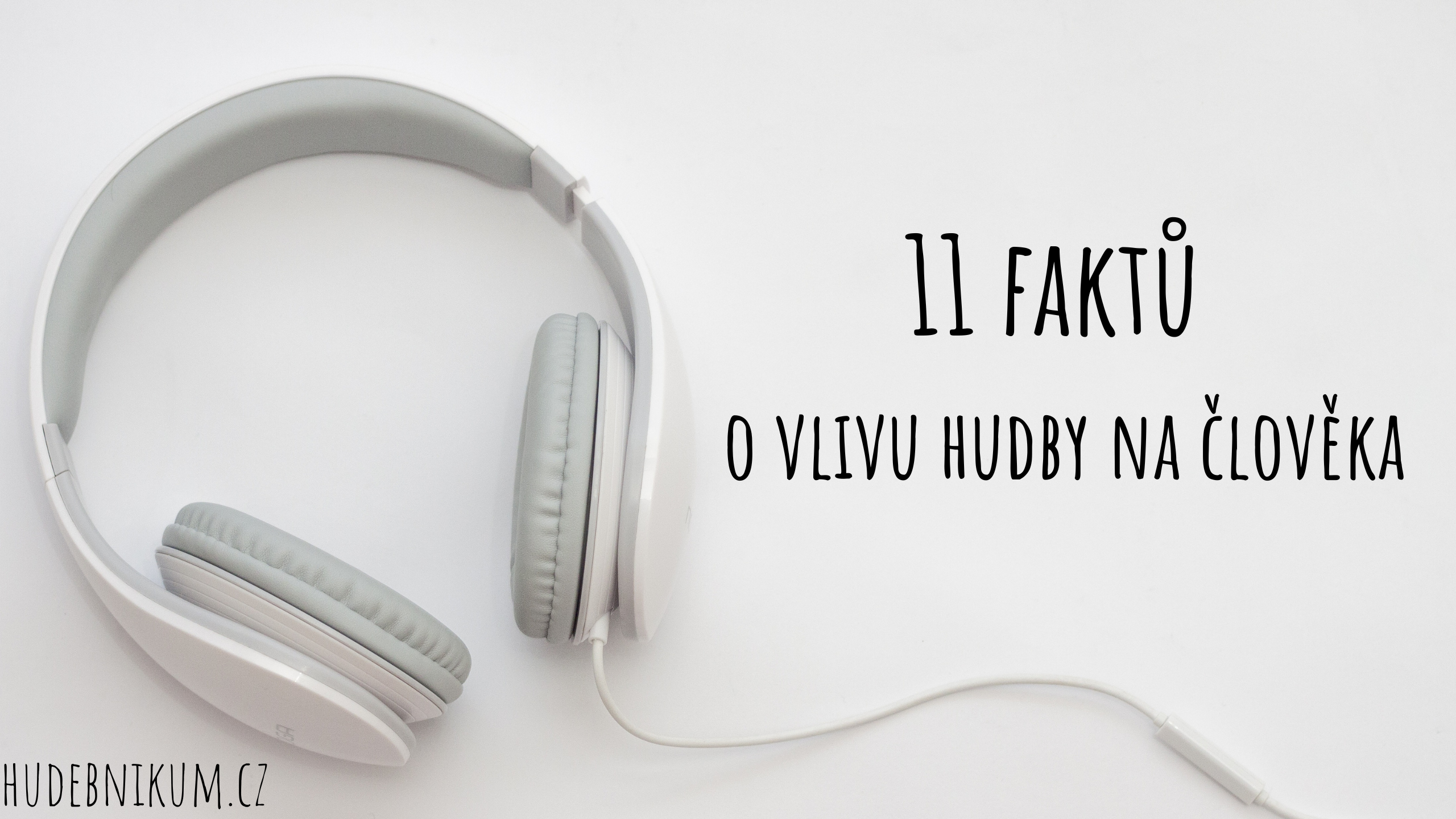 11 faktů o vlivu hudby na člověka